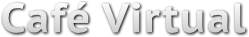 Café Virtual Café Virtual
